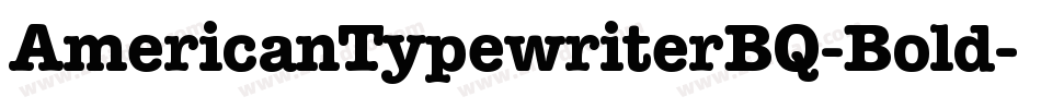 AmericanTypewriterBQ-Bold字体转换