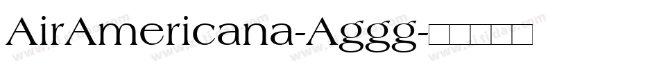 AirAmericana-Aggg字体转换