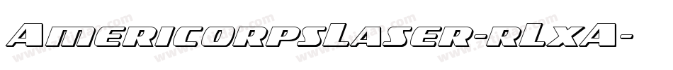 AmericorpsLaser-rLxA字体转换