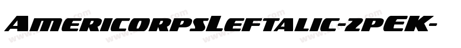 AmericorpsLeftalic-2pEK字体转换