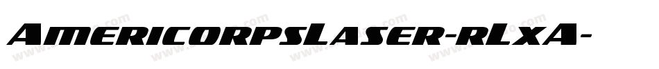 AmericorpsLaser-rLxA字体转换