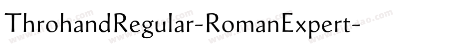 ThrohandRegular-RomanExpert字体转换