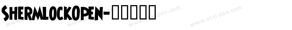 ShermlockOpen字体转换