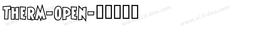 Therm-Open字体转换