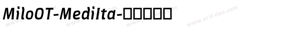 MiloOT-MediIta字体转换