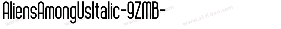AliensAmongUsItalic-9ZMB字体转换