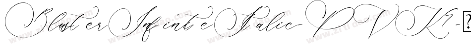 BlasterInfiniteItalic-PVK7字体转换
