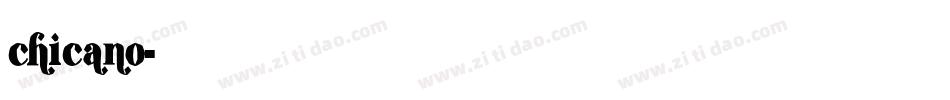 chicano字体转换