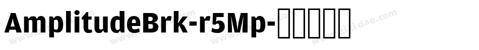 AmplitudeBrk-r5Mp字体转换