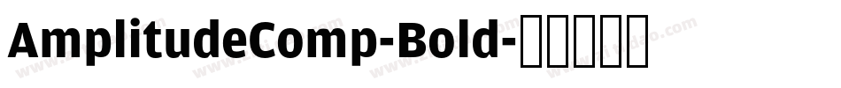 AmplitudeComp-Bold字体转换