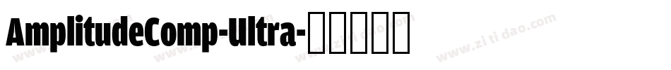 AmplitudeComp-Ultra字体转换