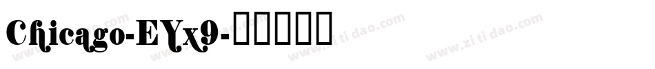 Chicago-EYx9字体转换