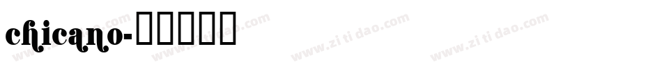 chicano字体转换