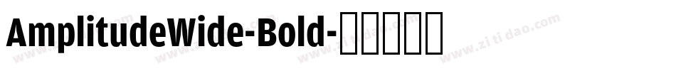 AmplitudeWide-Bold字体转换