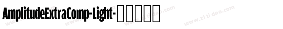 AmplitudeExtraComp-Light字体转换