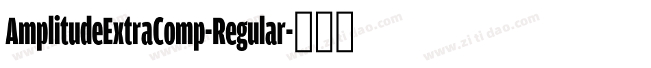 AmplitudeExtraComp-Regular字体转换