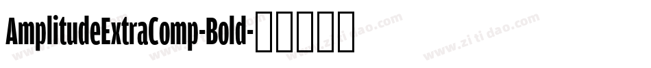 AmplitudeExtraComp-Bold字体转换