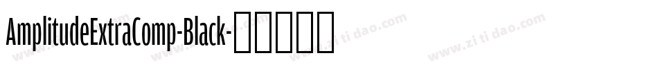 AmplitudeExtraComp-Black字体转换