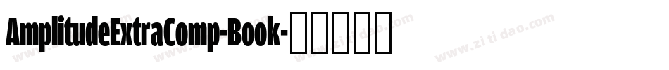 AmplitudeExtraComp-Book字体转换