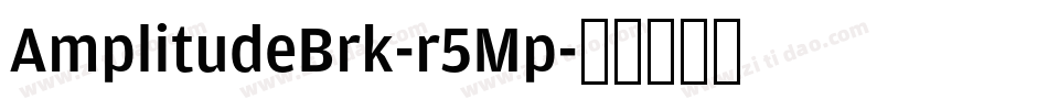 AmplitudeBrk-r5Mp字体转换