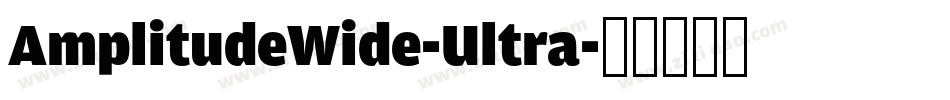 AmplitudeWide-Ultra字体转换