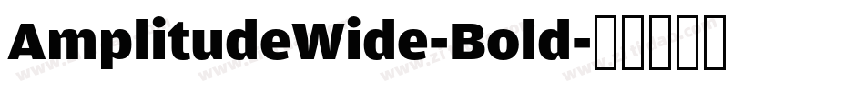 AmplitudeWide-Bold字体转换