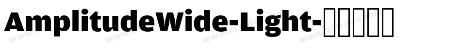 AmplitudeWide-Light字体转换