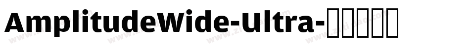 AmplitudeWide-Ultra字体转换