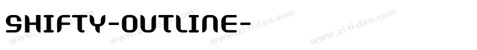 Shifty-Outline字体转换