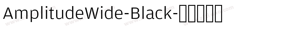 AmplitudeWide-Black字体转换