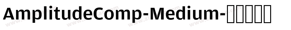 AmplitudeComp-Medium字体转换