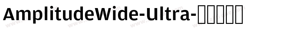 AmplitudeWide-Ultra字体转换