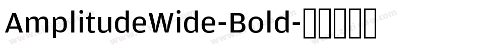 AmplitudeWide-Bold字体转换