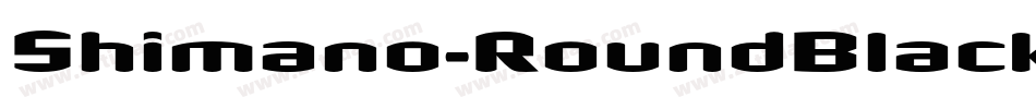 Shimano-RoundBlack字体转换