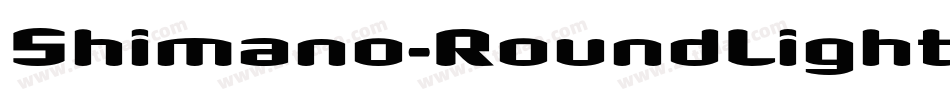 Shimano-RoundLight字体转换