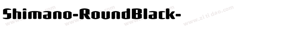 Shimano-RoundBlack字体转换