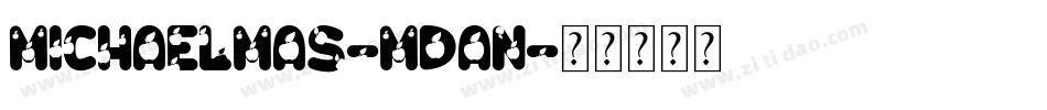 Michaelmas-MDAn字体转换