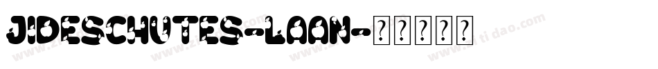 JiDeschutes-LAAn字体转换