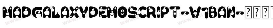 MadGalaxyDemoScript-w1BAn字体转换