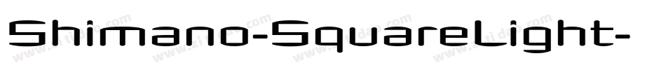 Shimano-SquareLight字体转换
