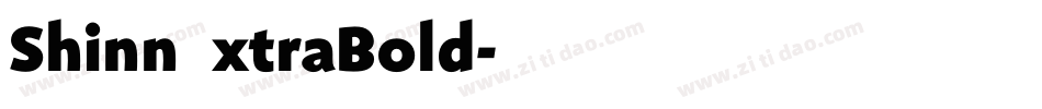 ShinnExtraBold字体转换