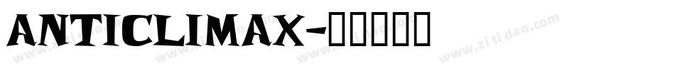 ANTICLIMAX字体转换