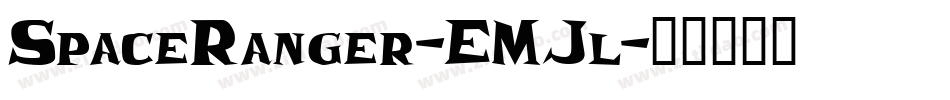 SpaceRanger-EMJl字体转换