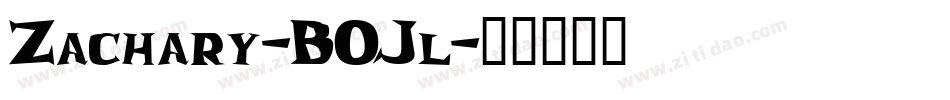 Zachary-B0Jl字体转换