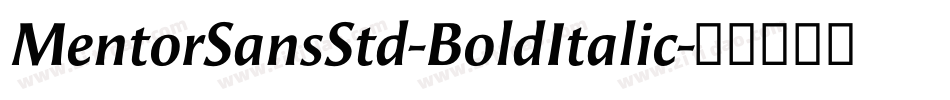 MentorSansStd-BoldItalic字体转换