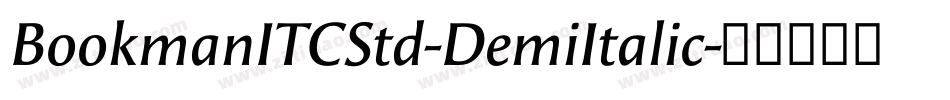 BookmanITCStd-DemiItalic字体转换