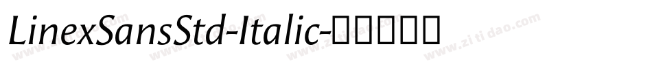 LinexSansStd-Italic字体转换