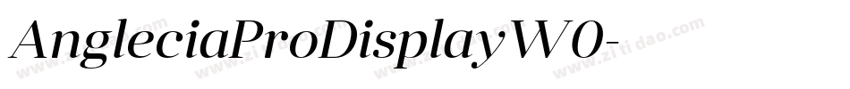 AngleciaProDisplayW0字体转换