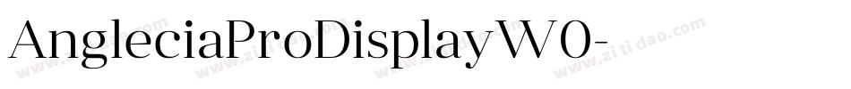 AngleciaProDisplayW0字体转换