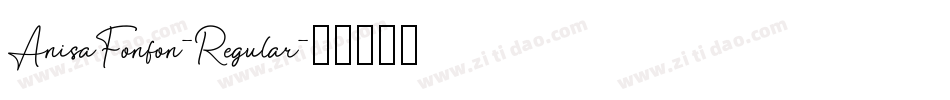 AnisaFonfon-Regular字体转换